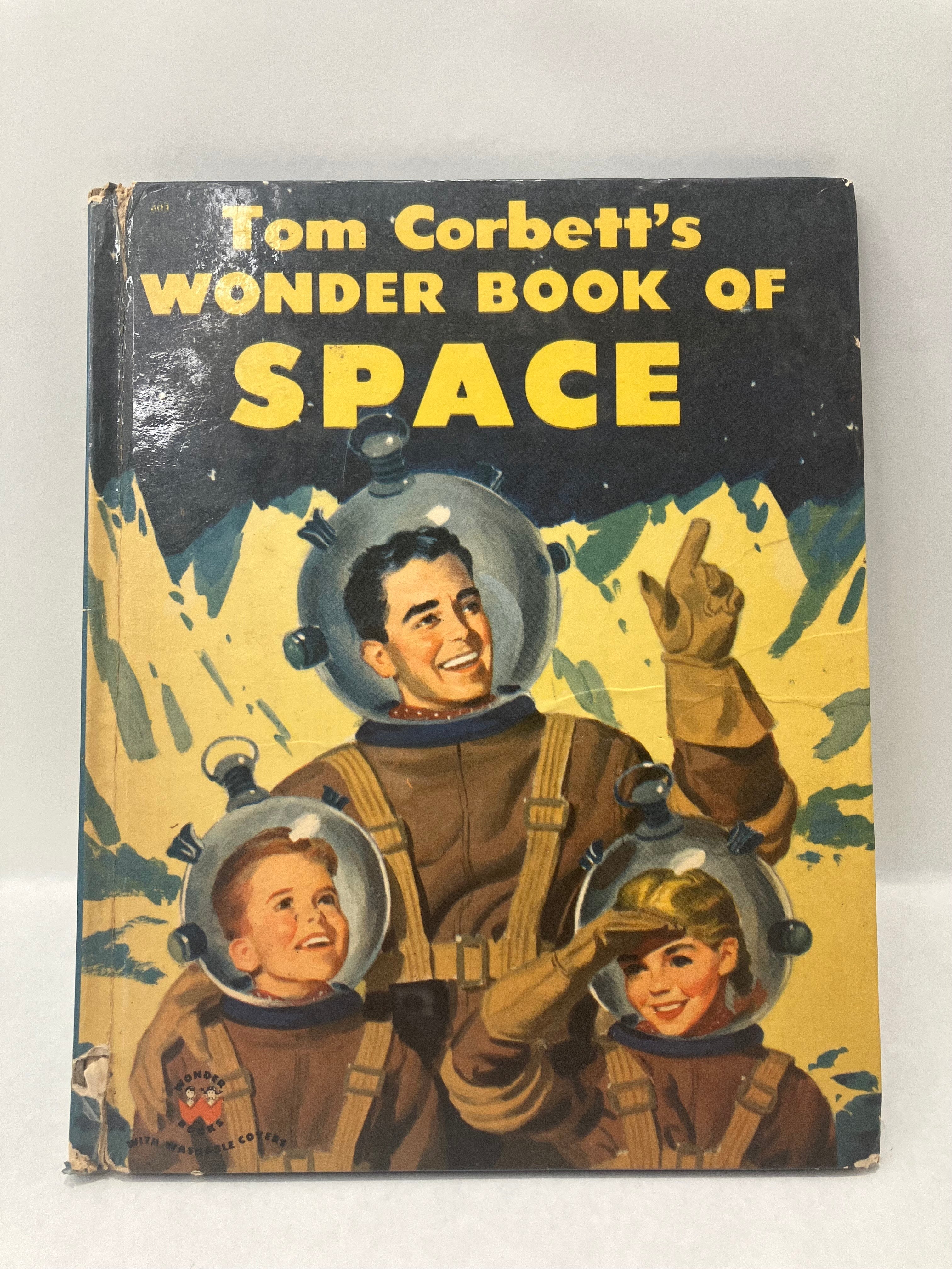 Tom Corbett's Wonder Book Of Space