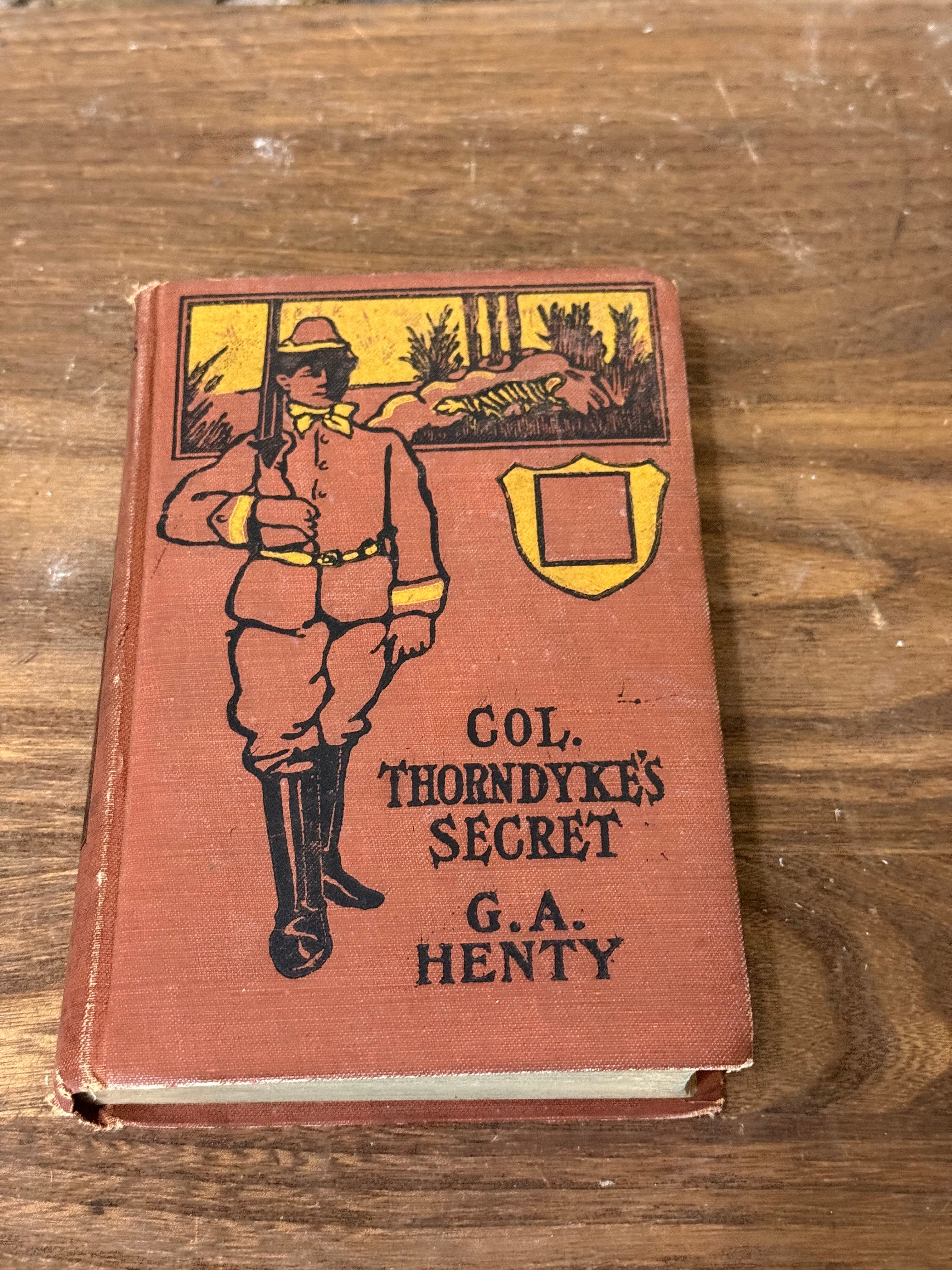 Colonel Thorndyke's Secret by G.A. Henty