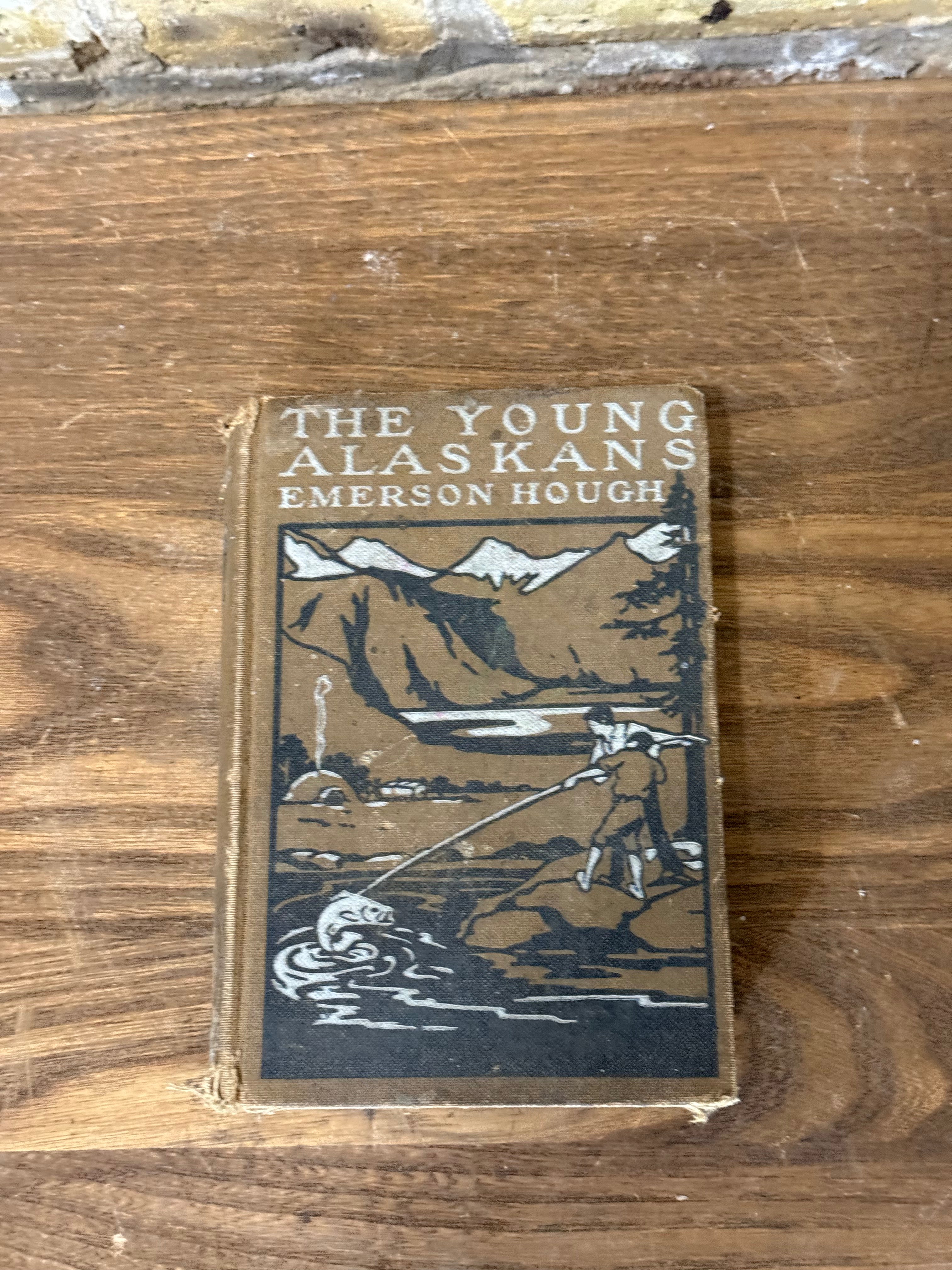 The Young Alaskans by Emerson Hough 1908