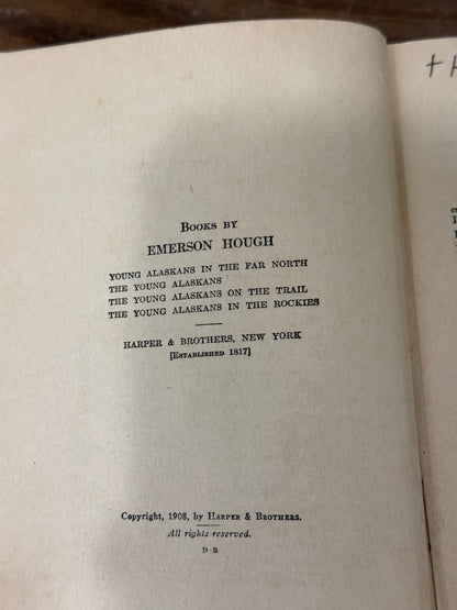 The Young Alaskans by Emerson Hough 1908